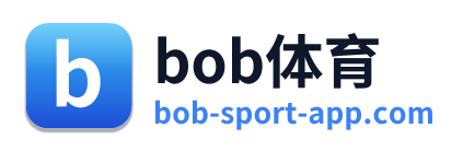 bob体育
